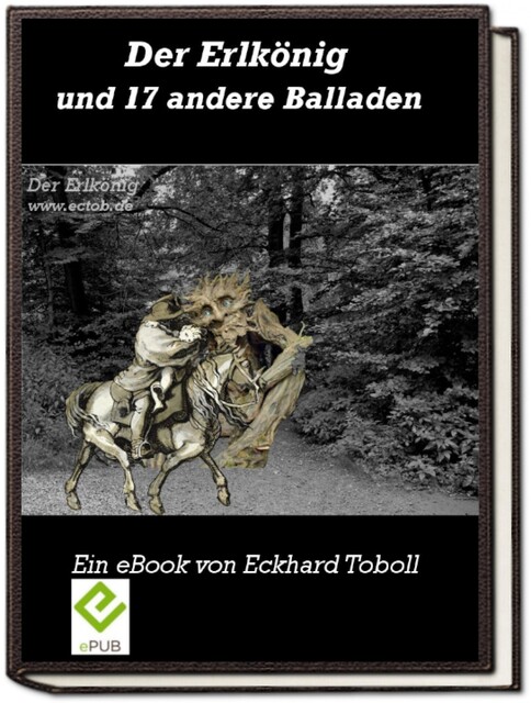Der Erlkönig und 17 andere Balladen, Eckhard Toboll