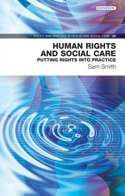 Human Rights and Social Care, Sam Smith