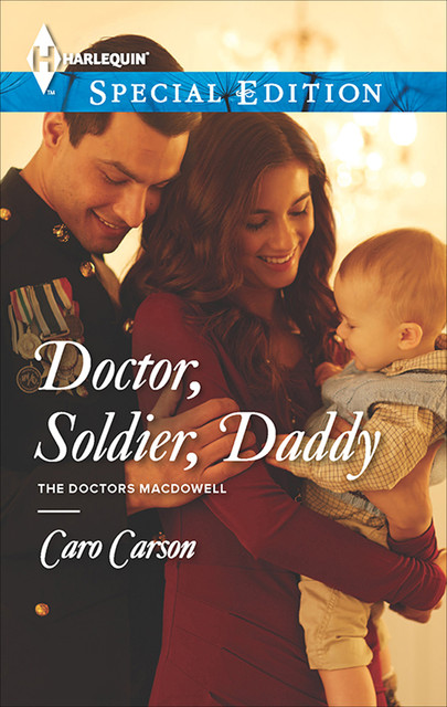 Doctor, Soldier, Daddy, Caro Carson