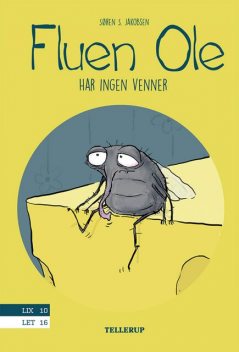 Fluen Ole #3: Fluen Ole har ingen venner, Søren Jakobsen