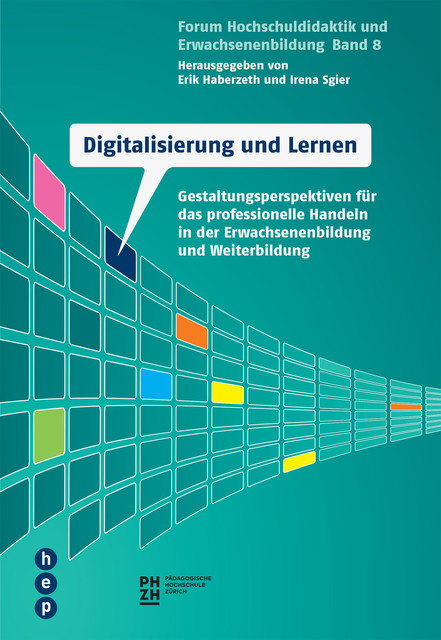 Digitalisierung und Lernen (E-Book), Erik Haberzeth, Irena Sgier