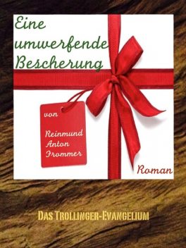 Eine umwerfende Bescherung, Reinmund Anton Frommer