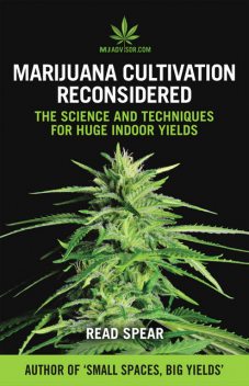 Marijuana Cultivation Reconsidered, Read Spear