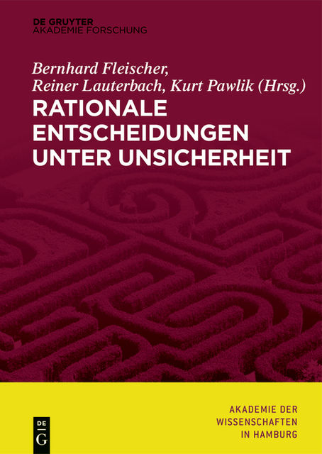 Rationale Entscheidungen unter Unsicherheit, Bernhard Fleischer, Kurt Pawlik, Reiner Lauterbach