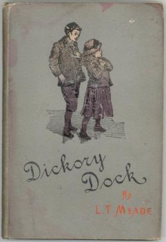 Dickory Dock, L.T. Meade