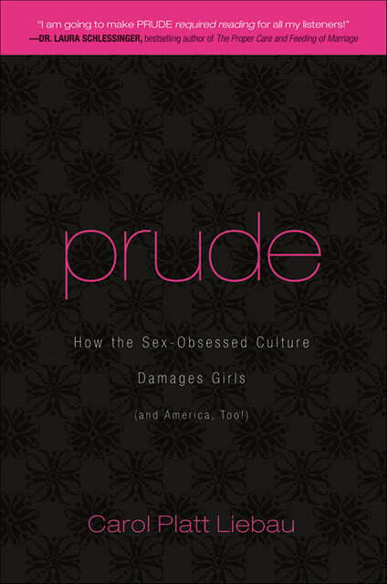 Prude, Carol Platt Liebau