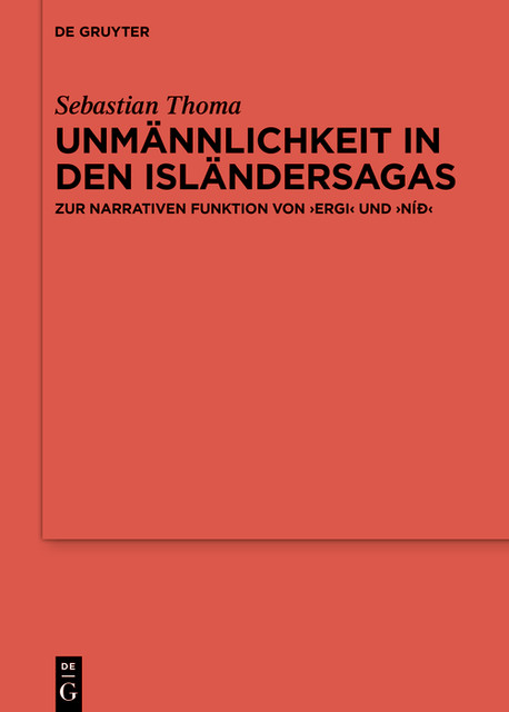Unmännlichkeit in den Isländersagas, Sebastian Thoma