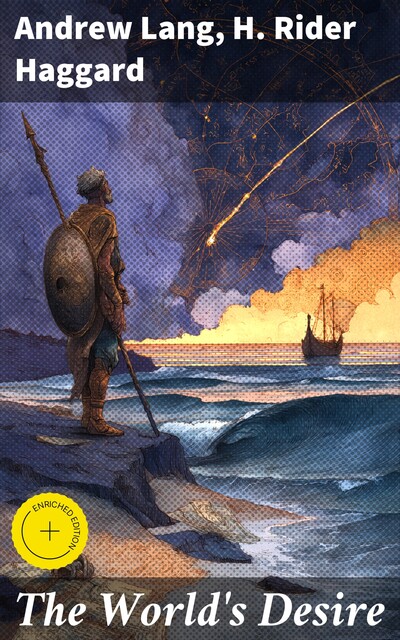 The World's Desire, Henry Rider Haggard, Andrew Lang
