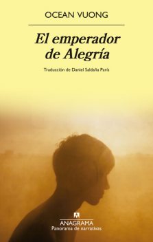 El emperador de Alegría, Ocean Vuong