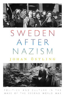 Sweden after Nazism, Johan Östling