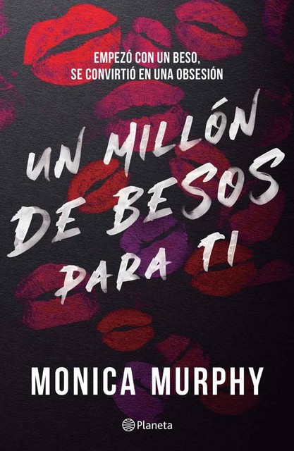 Un millón de besos para ti, Monica Murphy