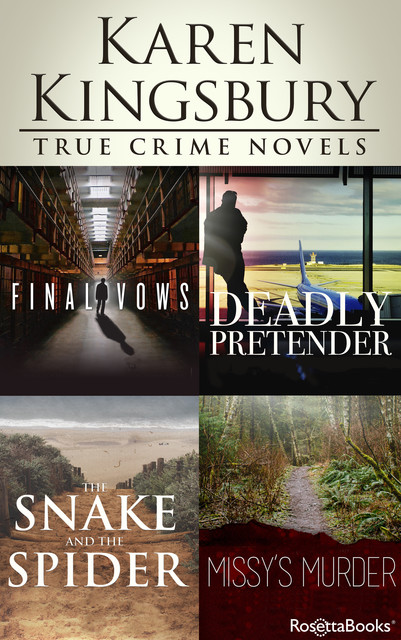 Karen Kingsbury True Crime Novels, Karen Kingsbury