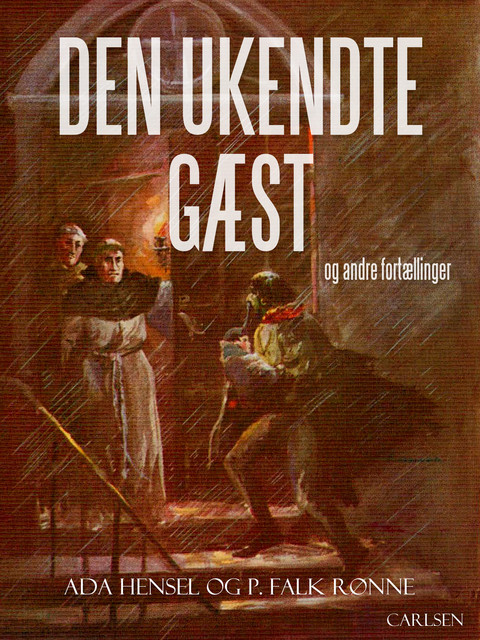 Den ukendte gæst og andre fortællinger, Ada Hensel, P. Falk Rønne