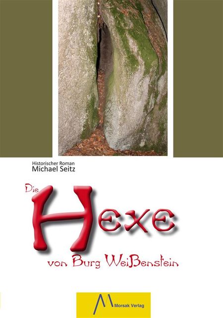 Die Hexe von Burg Weißenstein, Michael Seitz