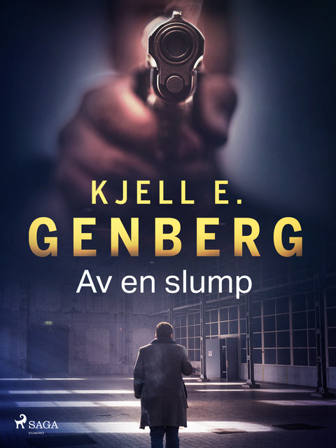 Av en slump, Kjell E.Genberg