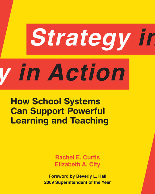 Strategy in Action, Elizabeth A. City, Rachel E. Curtis