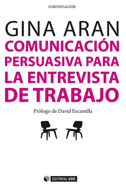 Comunicación persuasiva en las entrevistas de trabajo, Georgina Aran Selvaggio