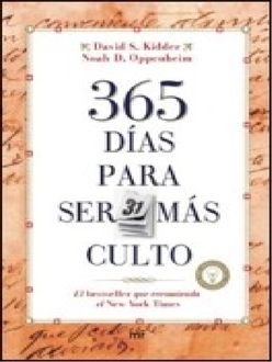 365 Días Para Ser Más Culto, Noah D. David S., Oppenheim Kidder