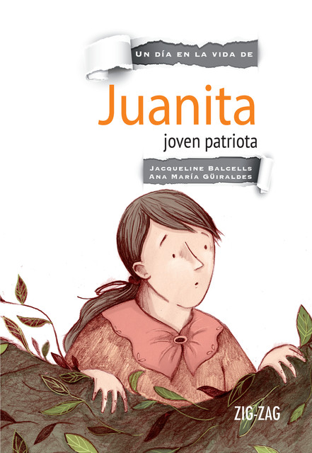 Juanita, joven patriota, Ana María Güiraldes, Jacqueline Balcells, Marianela Frank