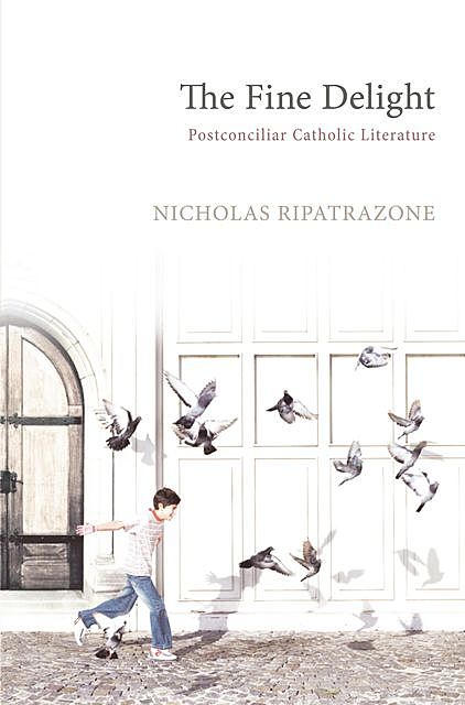 The Fine Delight, Nicholas Ripatrazone