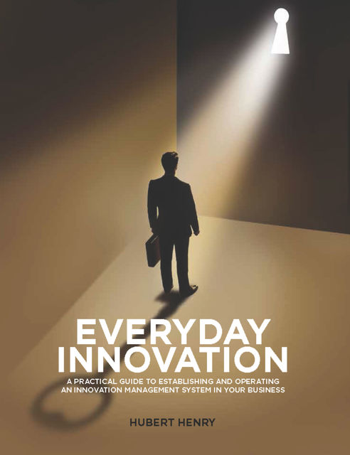 Everyday Innovation, Hubert Henry