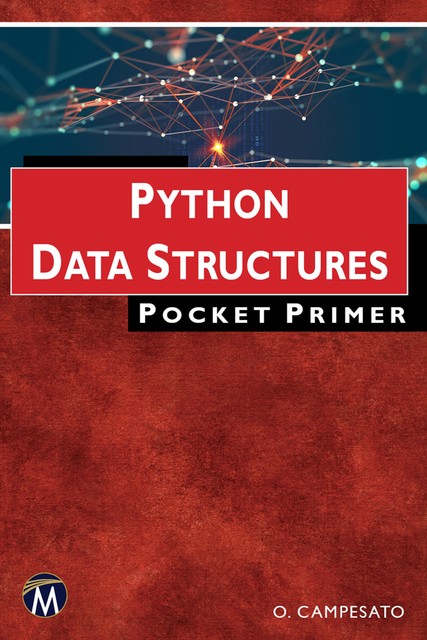 Python Data Structures Pocket Primer, Oswald Campesato, Information, Mercury Learning