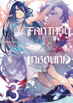 Fantasy Inbound: Volume 3, Joe Takeduki