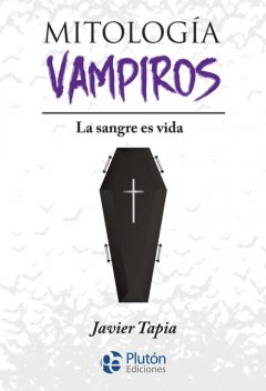 Mitología de Vampiros, Javier Tapia