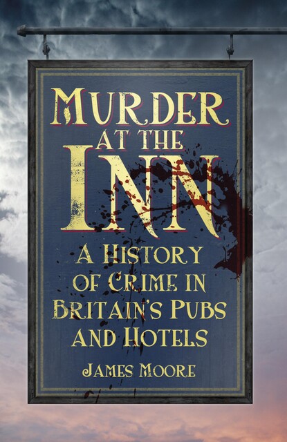 Murder at the Inn, James Moore