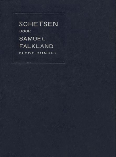 Schetsen. Deel 11 (onder ps. Samuel Falkland), Herman Heijermans