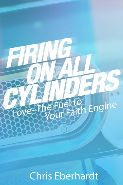 Firing On All Cylinders, Chris Eberhardt