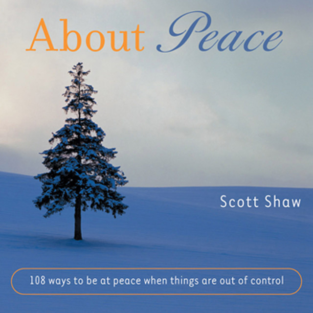 About Peace, Scott Shaw