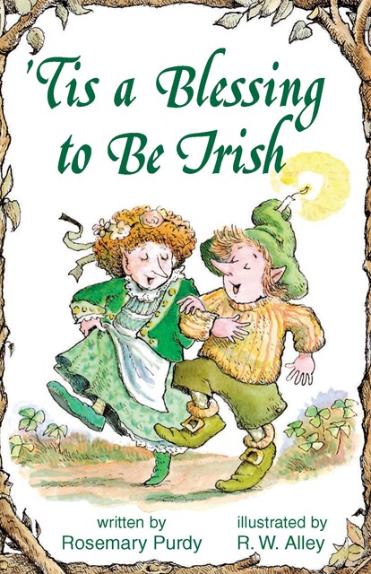 Tis a Blessing to Be Irish, Rosemary Purdy