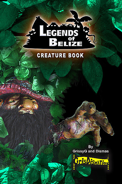 Legends Of Belize Creature Book, GrissyG Dismas