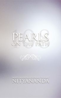 Pearls on the Path, Swami Nityananda
