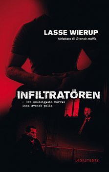Infiltratören, Lasse Wierup
