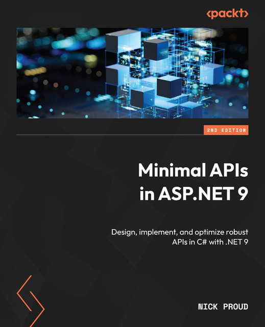 Minimal APIs in ASP.NET 9, Nick Proud