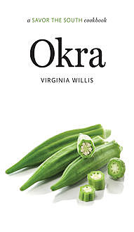 Okra, Virginia Willis