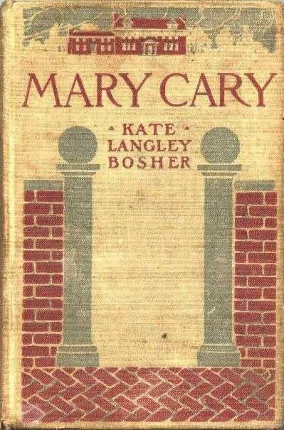Mary Cary / «Frequently Martha», Kate Langley Bosher