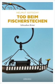 Tod beim Fischerstechen, Helmut Gotschy