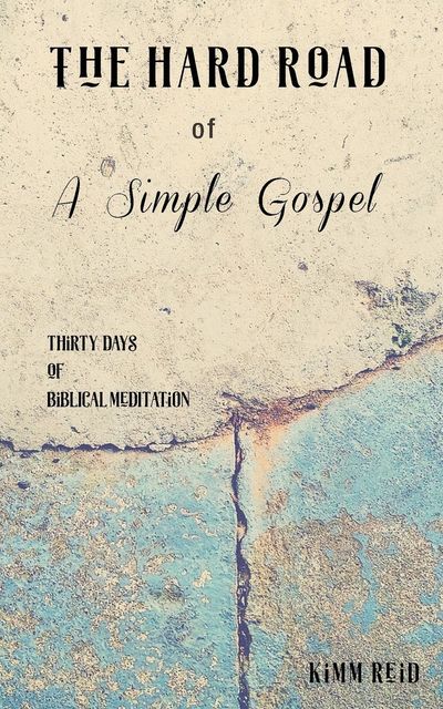 The Hard Road of a Simple Gospel, Kimm Reid