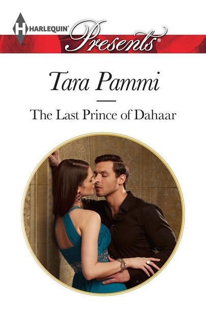 The Last Prince of Dahaar, Tara Pammi