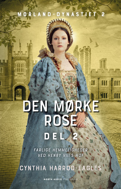 Den mørke rose – del 2, Cynthia Harrod-Eagles