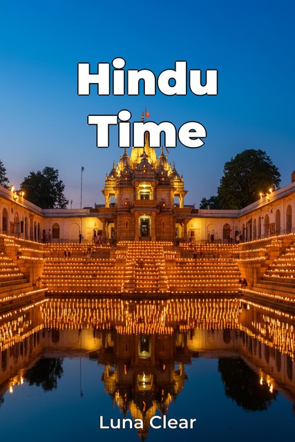 Hindu Time, Luna Clear