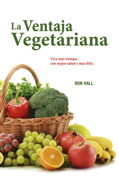La ventaja vegetariana, Don Hall