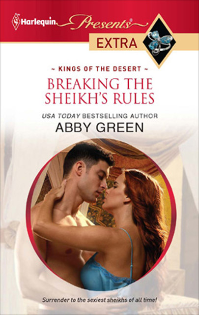 Breaking the Sheikh's Rules, Abby Green