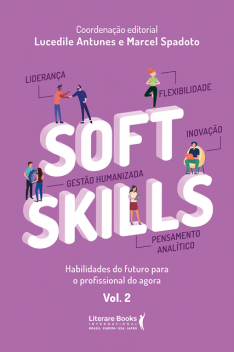Soft Skills – Vol 2, Lucedile Antunes, Marcel Spadoto