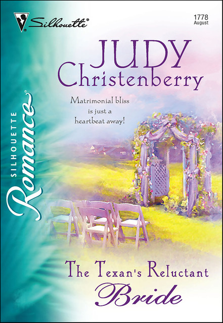 The Texan's Reluctant Bride, Judy Christenberry