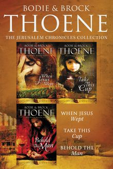The Jerusalem Chronicles, Bodie Thoene, Brock Thoene