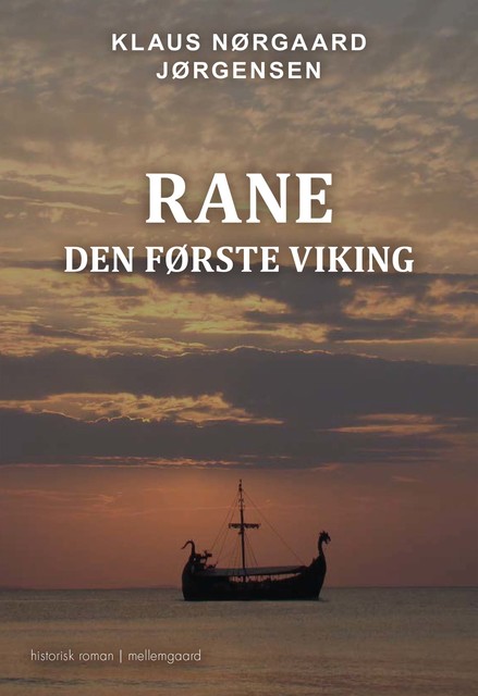 Rane – Den første viking, Klaus Nørgaard Jørgensen